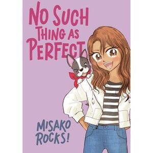 Bounce Back 2: No Such Thing as Perfect -- Misako Rocks!